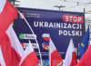 &quot;Спрете украинизацията&quot;: не всички поляци приемат украинците с отворени обятия
